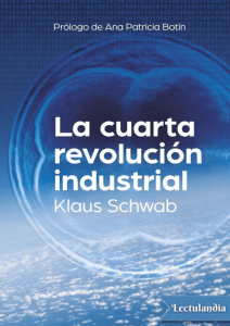 La cuarta revolucion industrial - Klaus Schwab