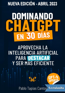 Dominando ChatGPT en 30 dias - Pablo Tapias Cantos