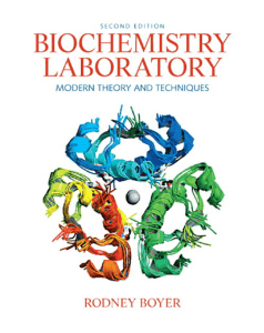 Biochemistry Laboratory Modern Theory and Techniques (2nd Edition) (Rodney F. Boyer) (Z-Library)