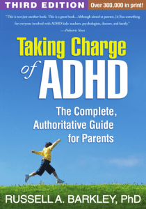 Russell A. Barkley - Taking Charge of ADHD, Third Edition  The Complete, Authoritative Guide for Parents-The Guilford Press (2013)