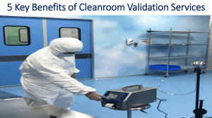 5 Key Benefits of Cleanroom Validation Services
