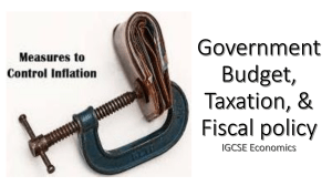 goverment-budget-taxation-and-fiscal-policy-igcse-economics