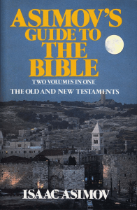 Asimov's Guide to the Bible, Vol. 1, The Old Testament (1981)