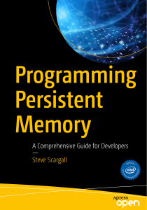 Programming Persistent Memory - Steve Scargall