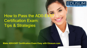 How to Pass the AD0-E457 Certification Exam  Tips & Strategies