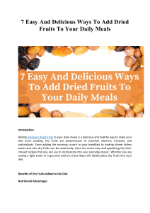 7 Easy And Delicious Ways To Add Dried Fruits To Your Daily Meals