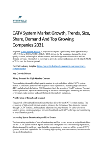 CATV System Market Growth, Trends, Size, Share, Demand And Top Growing Companies 2031