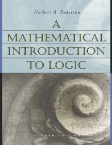 A Mathematical Introduction to Logic, 2nd Edition