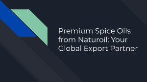 Naturoil  Leading Spice Oil Exporter