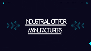 Industrial IOT for Manufacturers