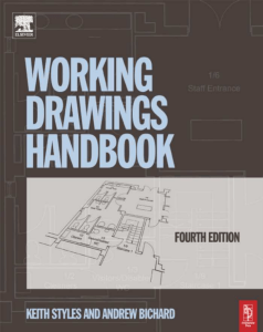 WORKING DRAWINGS HANDBOOK Fourth Edition