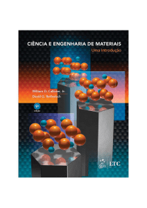 Ciência e Engenharia de Materiais - Uma Introdução 9ª Edição. Callister