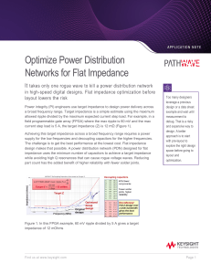 Optimize Power Distribution Networks for Flat Impedance