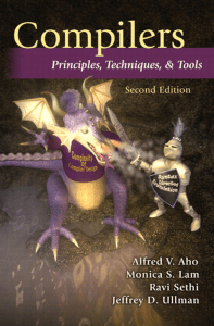 Alfred V. Aho, Monica S. Lam, Ravi Sethi, Jeffrey D. Ullman-Compilers - Principles, Techniques, and Tools-Pearson Addison Wesley (2006)
