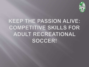 Enhancing Passion: Competitive Skills in Adult Recreational Soccer!