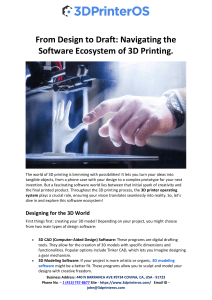 From Design to Draft- Navigating the Software Ecosystem of 3D Printing