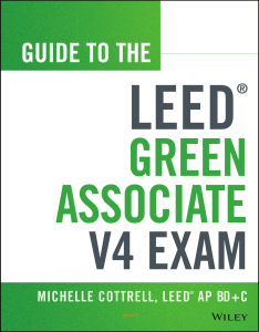 Guide to the LEED Green Associate V4 Exam Cottrell 2014