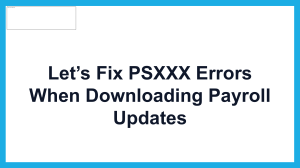 Learn how to fix PSXXX errors when downloading payroll updates