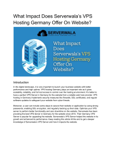 What Impact Does Serverwala’s VPS Hosting Germany Offer On Website?