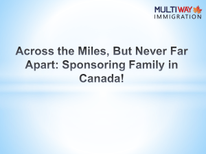 Miles Apart, Hearts Together: Sponsorship For Families In Canada!