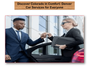 Discover Colorado in Comfort Denver Car Services for Everyone