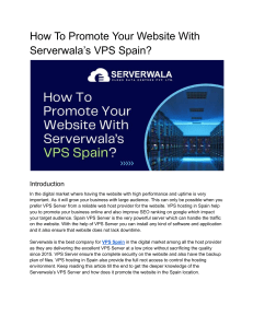 How To Promote Your Website With Serverwala’s VPS Spain?