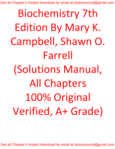 Solutions Manual For Biochemistry 7th Edition By Mary K. Campbell, Shawn O. Farrell
