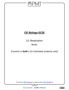 Summary Notes - Topic 12 Respiration - CAIE Biology IGCSE