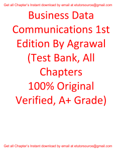 Test Bank For Business Data Communications 1st Edition By Agrawal