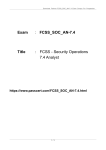 FCSS SOC AN-7.4 FCSS - Security Operations 7.4 Analyst Dumps