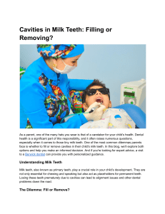 Cavities in Milk Teeth  Filling or Removing