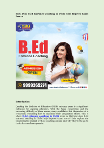 How Does B.ed Entrance Coaching in Delhi Help Improve Exam Scores