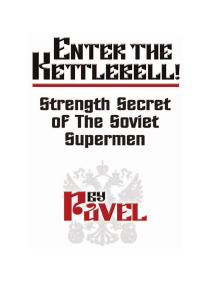 2 Enter The Kettlebell Strength Secret of The Soviet Supermen by Pavel Tsatsouli