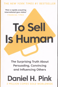 To Sell Is Human - Dan Pink