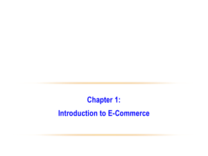 Chap 1 - Introduction to E-commerce