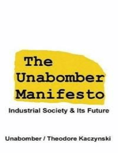 Theodore Kaczynski - The Unabomber Manifesto  Industrial Society and Its Future