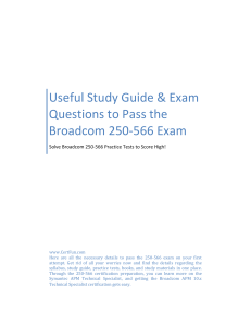 Useful Study Guide & Exam Questions to Pass the Broadcom 250-566 Exam