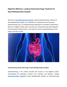 Digestive Wellness  Leading Gastroenterology Treatment At Apex Multispeciality Hospital 4 7 2024
