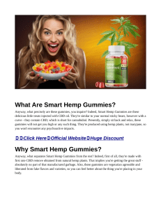 Smart Hemp Gummies: Benefits, Reviews & Where to Buy