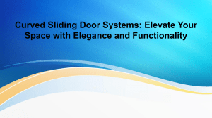 Curved Sliding Door Systems