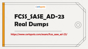 Fortinet FCSS - FortiSASE 23 Administrator FCSS SASE AD-23 Dumps Questions