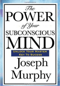 Power of The Subconscious Mind - Joseph Murphy