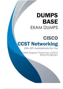 CCST Networking Dumps (V8.02) - Get a Success Guarantee in Cisco CCST Networking Exam