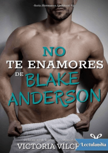 No te enamores de Blake Anderson - Victoria Vilchez (1)