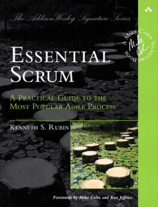 Essential Scrum - A Practical Guide to the Most Popular Agile Process