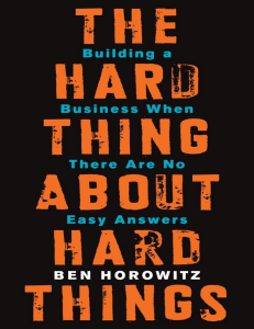 The Hard Thing About Hard Things: Business & Leadership