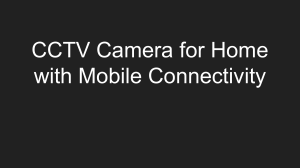 CCTV Camera for Home with Mobile Connectivity