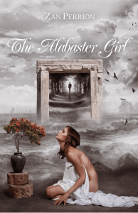 The Alabaster Girl by Zan Prrion