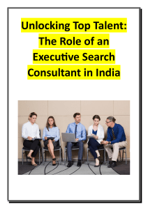 Unlocking Top Talent - The Role of an Executive Search Consultant in India