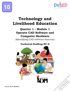 TLE10 Q1 mod1- ICT-Technical-Drafting -prepare CAD software and hrdware v3 (1)